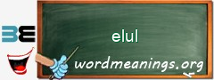 WordMeaning blackboard for elul